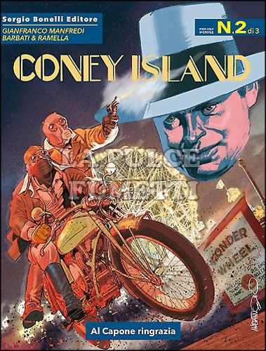 ROMANZI A FUMETTI BONELLI #    13 - CONEY ISLAND 2: AL CAPONE RINGRAZIA